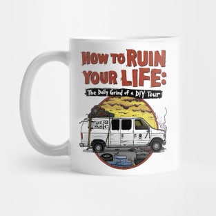 Sammy Warm Hands - How To Ruin Your Life Mug